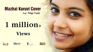 Mazhai Kuruvi - Cover | Priya Foxie