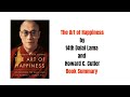 The Art of Happiness - Book Summary - 14th Dalai Lama and Howard C Cutler - Literature - Audiobook