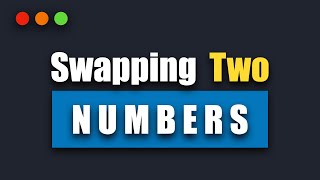 🔴 Swapping Two Numbers in Python