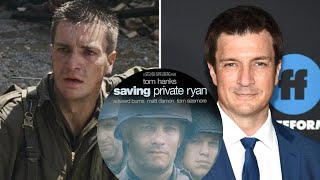 NATHAN FILLION was in SAVING PRIVATE RYAN