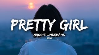Maggie Lindemann - Pretty Girl Lyrics Cheat Codes X Cade Remix