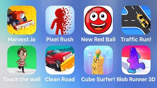 Harvest.io, Pixel Rush, New Red Ball, Touch the Wall, Clean Road, Cube Surfer, Blob Runner 3D