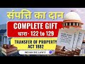 Section 122 to 129 Complete Gift Chapter Of Transfer Of Property Act #highcourt #advocate #llb #law