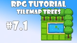 #7.1 Unity RPG Tutorial - Tilemap