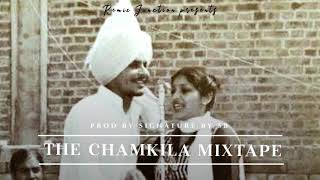 The Chamkila Mixtape | Amar Singh Chamkila | Prod. By SB