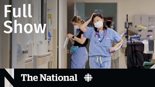 CBC News: The National | Health-care demands, Gift card scams, Ukraine’s lost children