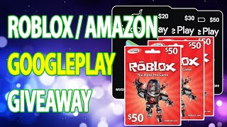 ROBLOX / GOOGLEPLAY / AMAZON CARD GIVEAWAY - FREE ROBLOX CODES LIVE