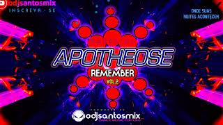 SET APOTHEOSE REMEMBER 2