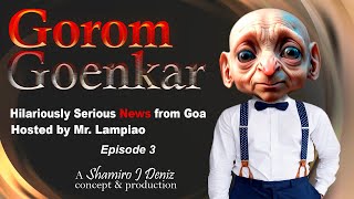 Gorom Goenkar Episode 3