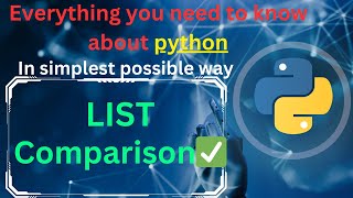 List Comparison in Python | #pythontutorial #pythonprogramming #pythonlists #pythonforbeginners