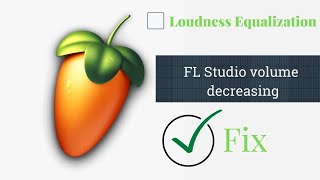 Sudden Volume Decrease in FL Studio | FIX