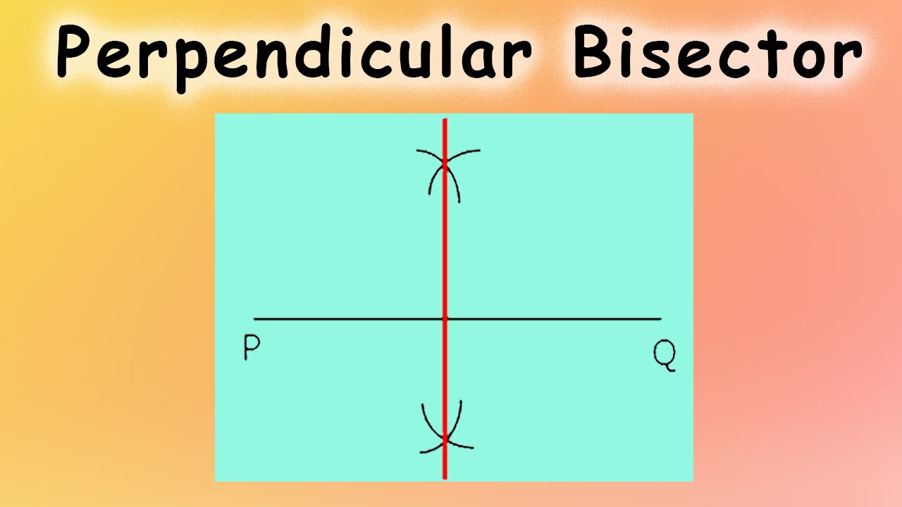 Perpendicular Bisector Of A Line Segment | Math | Letstute - YouTube