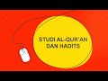 Toleransi dan Kerukunan Umat Beragama dalam Al-Qur'an dan Hadits || Studi al-Qur'an dan Hadits K.11