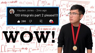 100 integrals (almost 9 hours nonstop)