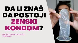 DA LI ZNAŠ KAKO SE KORISTI FEMIDOM? Ženski kondomi postoje!