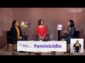 Feminicidio: ¿Qué es? ¿Cómo se investiga? Conoce las características y la perspectiva de género