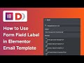 How to Use Form Field Label in Elementor Email Template | Hidden Label field Dynamic.ooo