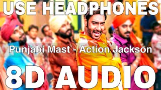 Punjabi Mast (8D Audio) || Action Jackson || Himesh Reshammiya || Ajay Devgn, Sonakshi Sinha