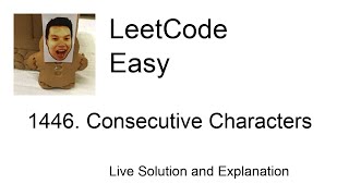 1446. Consecutive Characters (Leetcode Easy)