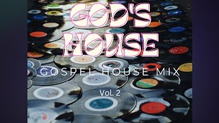 God's House Vol. 2 - Gospel House Mix