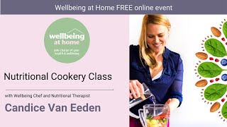 Nutritional Cookery Class with Candice Van Eeden