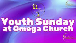 Sunday Worship at Omega Church | Youth Sunday | February 23rd 2025