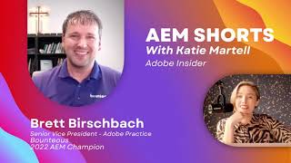 AEM Shorts: Which AEM Feature Your Organization Should Take Advantage Of