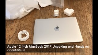 Apple 12 inch MacBook 2017 Unboxing and Hands on | ENGLISH 4K