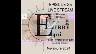 EQUILIBRE Episode 35 part. 1 Live stream du 23.11.2024