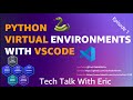 Setting up Python 🐍 Virtual Environments in VS Code