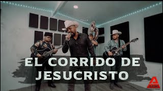 El Corrido De Jesucristo (LIVE) - Sergio Orozco