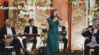 Karena Ku Tahu Engkau Begitu - Andre Hehanusa- (Keroncong Modern) Cover by Alody Entertainment