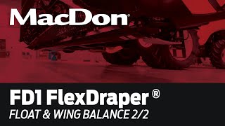 MacDon FD1 FlexDraper Set-Up - Float \u0026 Wing Balance 2 of 2