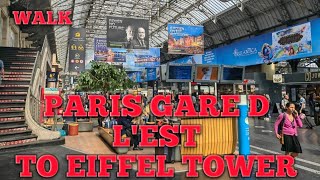 Paris Gare De l'Est to Eiffel Tower Trocadero Metro Station Walking Guide