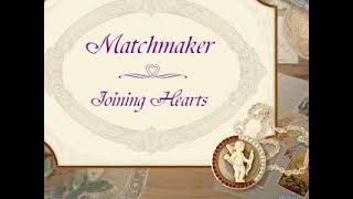 Matchmaker Joining Hearts Soundtrack