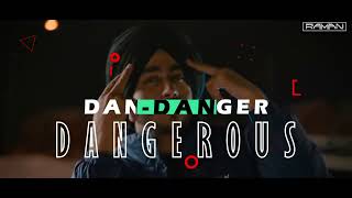 No Love X Dangerous (Remix ) - Dj Raman | Shubh | Thiarajxtt | Shubh Latest Song 2022 |
