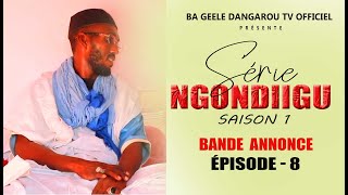 Série NGONDIIGU - Saison 1 - Bande Annonce Episode 8