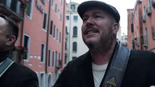 The High Kings Goodbye Venice