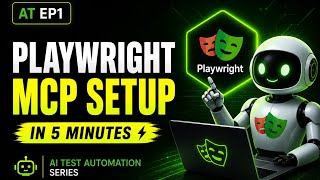 Playwright MCP Setup in VS Code in 5 Minutes 🔥 | AT EP1