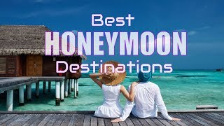 Top 10 Best Cheap Honeymoon Destinations in the World