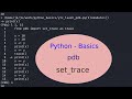 Python Basics - 34 - Debugger - pdb - set_trace