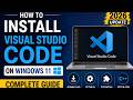How to Install Visual Studio Code on Windows 11 (2026) | VS Code Complete Setup Guide for Beginners