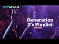 Generation Z's Playlist