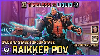 [ Raikker ] Timeless vs Team Liquid | Round Robin | OWCS NA