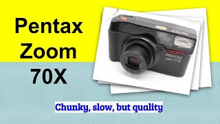 Pentax Zoom 70x review.  Chunky, slow, but quality.