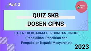 CONTOH SOAL QUIZ SKB DOSEN CPNS - Part 2 | By Jurnal Fifi