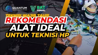 WAJIB PUNYA!! ALAT TEKNISI HP IDEAL!! AUTO JAGO SERVICE HP!! COCOK BUAT PEMULA