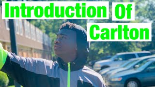 Introduction Of Carlton Aka: CertifiedShottz