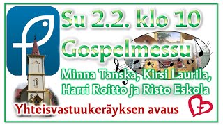 Su 2.2. klo 10 gospelmessu Jaalan kirkosta.