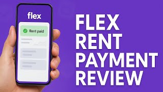 Flex Rent Payment Review | Is It Actually Good?